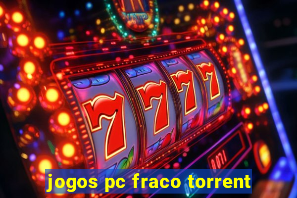 jogos pc fraco torrent